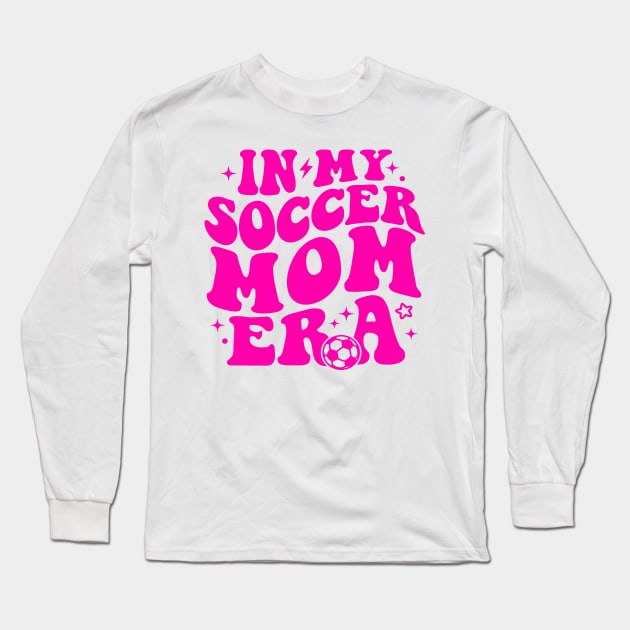 in my soccer mom era Long Sleeve T-Shirt by Design Voyage